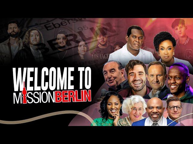 MISSION BERLIN 2024: Day 1, Session 1