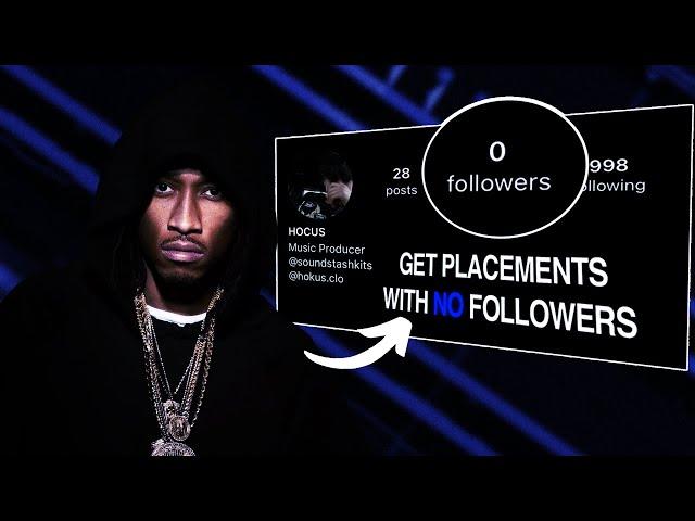 How To Get Your FIRST PLACEMENT As A Music Producer With 0 Followers (2024 Method)