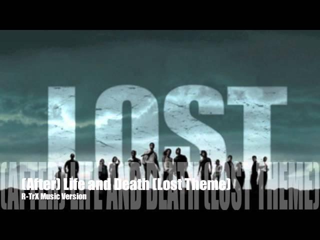 Lost Theme "Life and Death" (R-TrX Music Version)