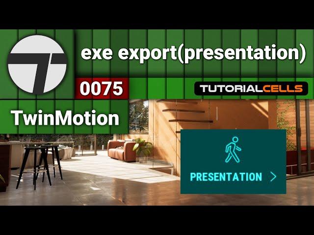 0075. presentation export ( exe file ) in twinmotion