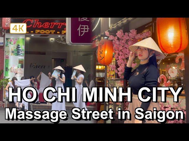 Massage Street in Ho Chi Minh City, Vietnam Walking Tour 4K HDR