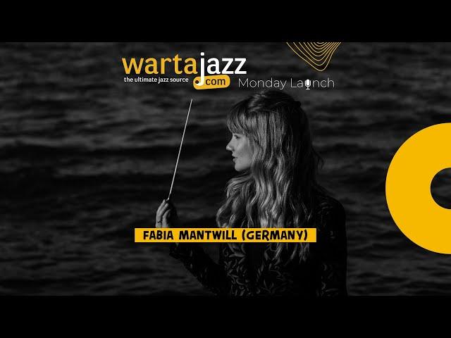 Saxophonist Fabia Mantwill (Germany) - WartaJazz Monday Launch International Edition #39