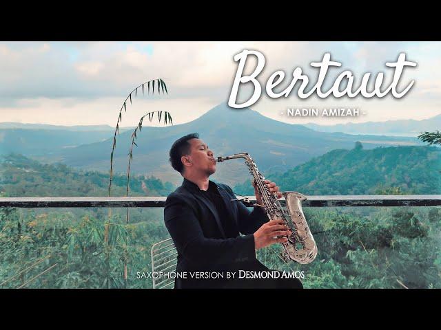 Bertaut - Nadin Amizah (Saxophone Cover by Desmond Amos)