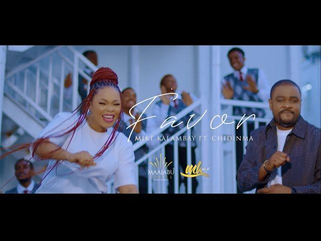 Mike Kalambay ft Chidinma - Favor (Clip Officiel)