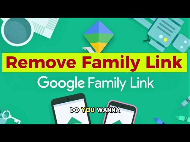 How To Remove Family Link From Google Account 2024 (Step-by-Step)