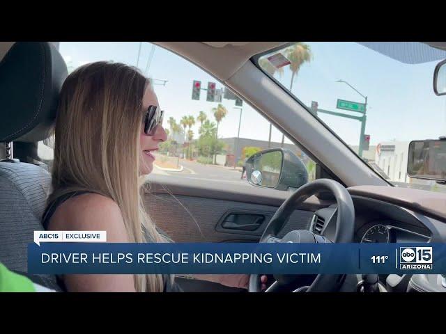 ABC15 speaks to rideshare driver who helped save kidnapping victim