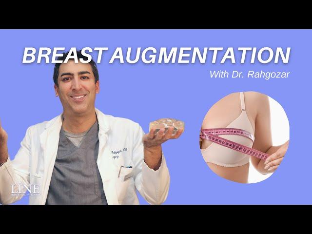 BREAST AUGMENTATION with Dr. Paymon Rahgozar - Line Plastic Surgery Center Los Angeles