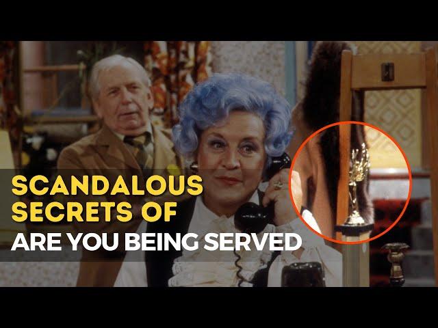 Secrets & Scandals Behind Are You Being Served