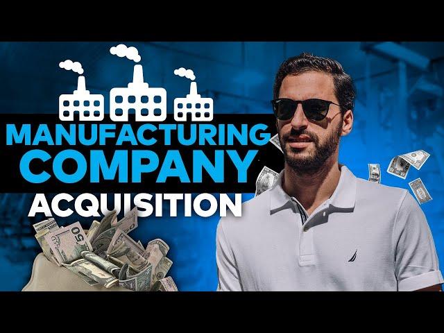 Business Buying Case Study - 2 Million Manufacturing Company Acquisition