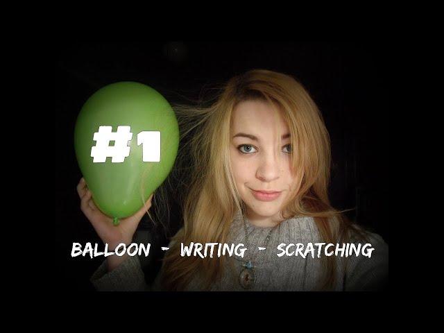  ASMR Sound Assortment #1    Balloon, Tapping, Scratching and more