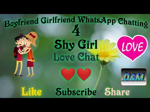 Boyfriend Girlfriend WhatsApp Chatting EP-4 | Shy Girl | Whatsapp Chatting Love Story | Love Chat