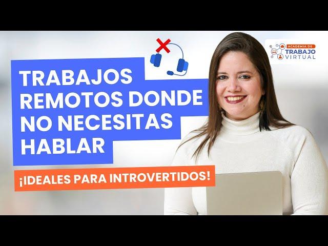 ¡10 trabajos remotos en los que NO NECESITAS HABLAR CON NADIE!   | Ofertas junio 2024