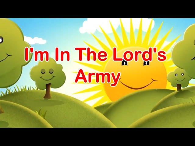 I'm In The Lord's Army | Lyrics | Kids Song | Sunday School Song | Children Songs|