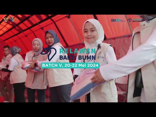 #Rekap RELAWAN BAKTI BUMN BATCH V