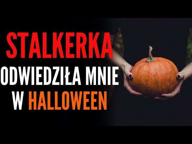 Creepypasta - Moja ex nie daje mi spokoju. Odwiedzila mnie w Halloween... - [Polski Lektor]