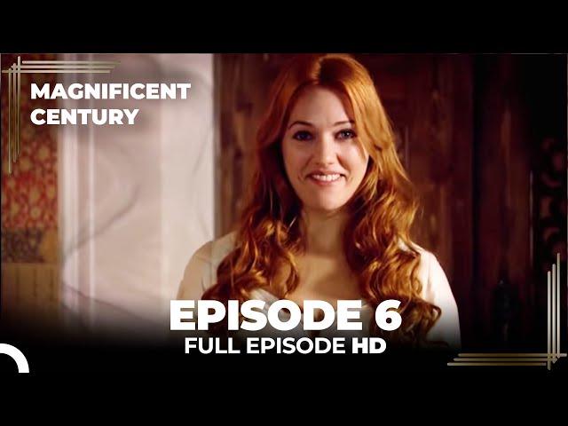 Magnificent Century Episode 6 | English Subtitle