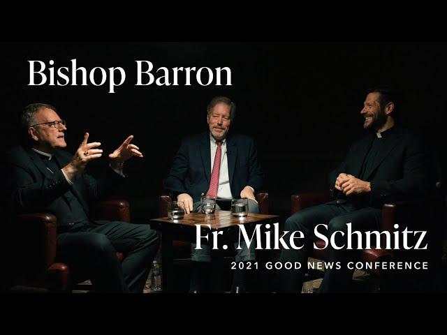 Bishop Barron and Fr. Mike Schmitz Interview (2021 Good News Conference)