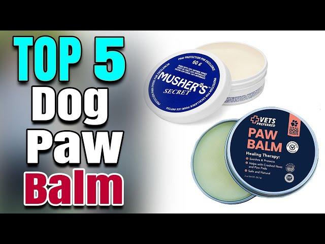 Best Dog Paw Balm For Winter