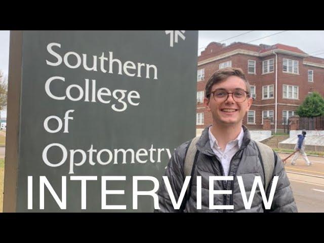 My Interview Experience with SCO (Southern College of Optometry)