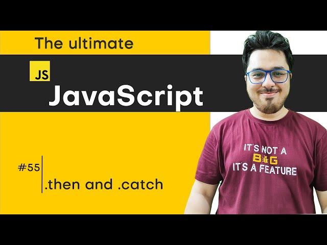 Promise .then() and .catch() | JavaScript Tutorial in Hindi #55
