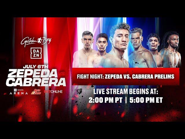 GOLDEN BOY FIGHT NIGHT | William “El Camarón” Zepeda vs. Giovanni Cabrera Prelims