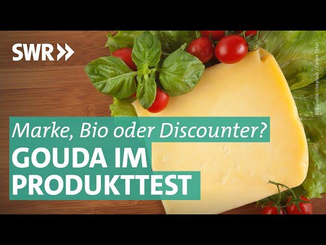 Gouda von LIDL, ALDI, Alnatura, FRICO und Co. - welcher ist der beste? | Marktcheck SWR