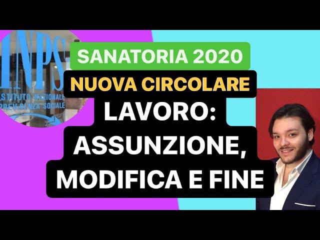 SANATORIA 2020 | NUOVA CIRCOLARE INPS: MODIFICA, SUBENTRO E FINE RAPPORTO DI LAVORO