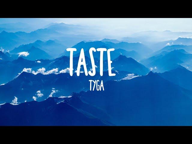 Tyga - Taste feat. Offset (Lyrics)