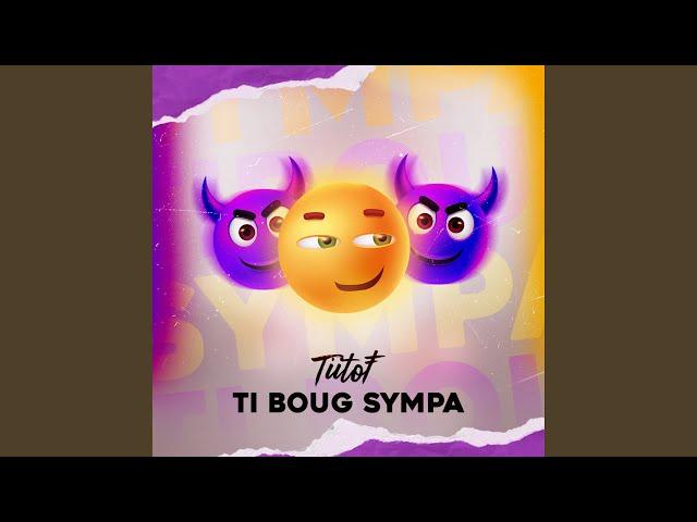 Ti boug sympa