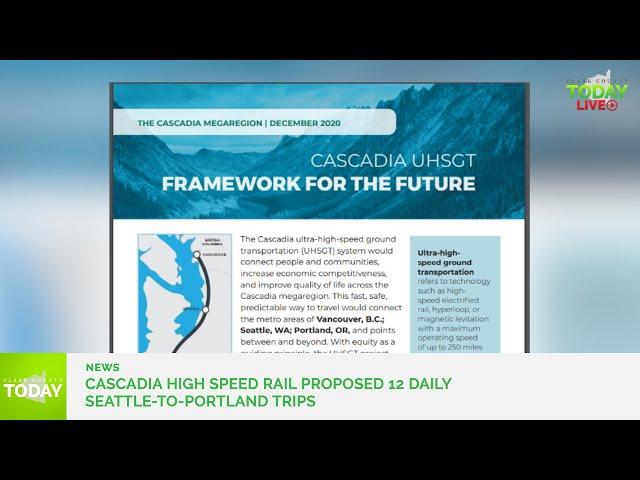 Cascadia High Speed Rail proposed 12 daily Seattle-to-Portland trips