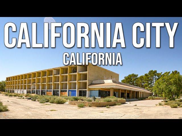 California City: The Dream City that Never Was a Dream