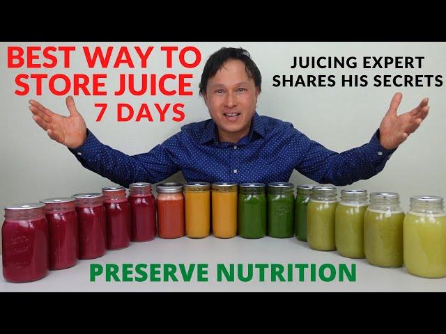 Best Way to Store Fresh Juice for 7 Days & Preserve Nutrition