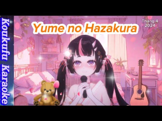 28| Yume no Hazakura Cover by Koufuku 幸福 Ch | [ Karaoke stream 26/05/2024 ]