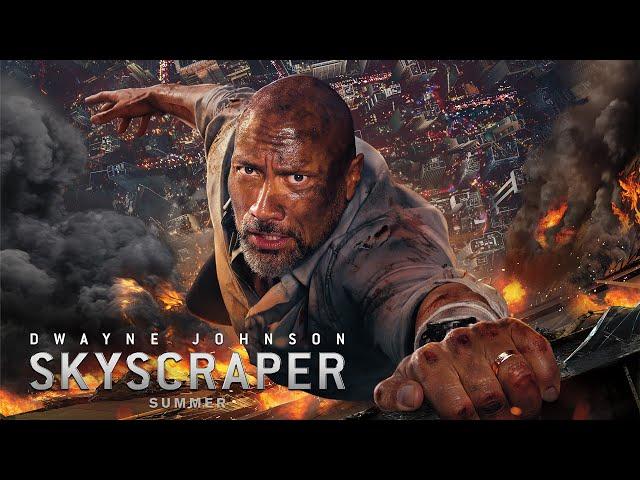 Skyscraper 2018 Movie | Dwayne Johnson, Neve Campbell, Rawson Marshall | Skyscraper Movie Full Rview