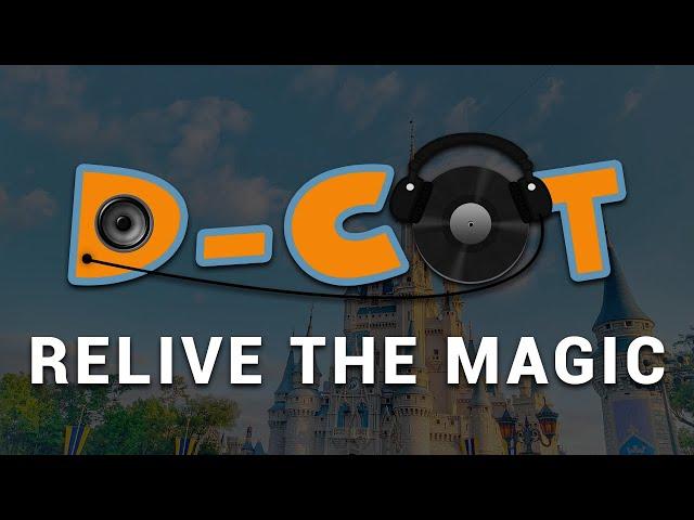 Listen to Disney Park Music and Relive the Magic at www.D-COT.com