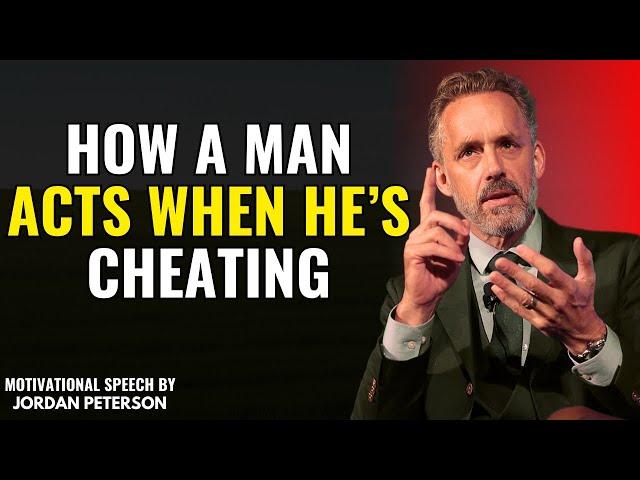 What a Man Will Always Do If He’s Cheating: Jordan Peterson on Self-Reflection