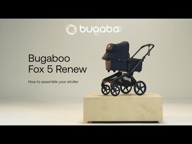 Bugaboo Fox 5 Renew: How to assemble your stroller | Bugaboo