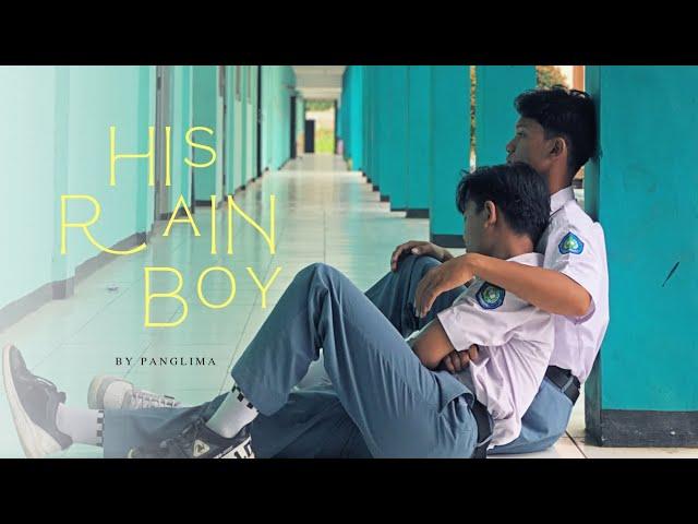 Film Pendek Pendidikan Pancasila "His RainBoy" - Short movie by Panglima [X-5]