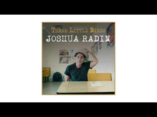 Joshua Radin - Three Little Birds (Bob Marley Cover)