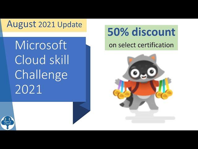 Microsoft Cloud skill Challenge - August 2021 update