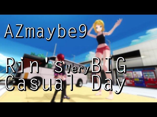 [AZ] MMD Giantess Growth Animation - Rin's Very Big Casual Day