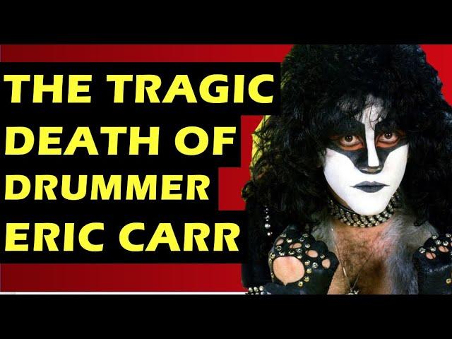 Kiss: The Tragic Death of Drummer Eric Carr & Fans Turning Against Paul Stanley & Gene SImmons