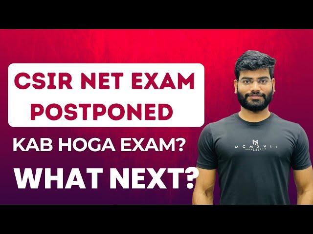 csir net exam posponed | kab hoga exam| what next