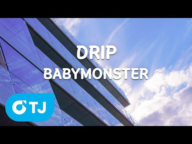 [TJ노래방] DRIP - BABYMONSTER / TJ Karaoke