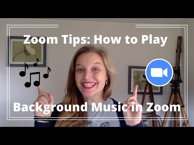 Zoom Tips: How to Play Background Music in Zoom