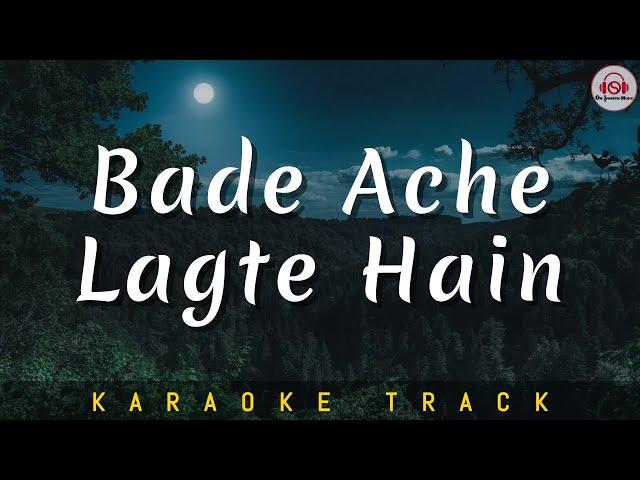 BADE ACHE LAGTE HAI - KARAOKE TRACK || Unplugged | R D Burman | Amit Kumar.