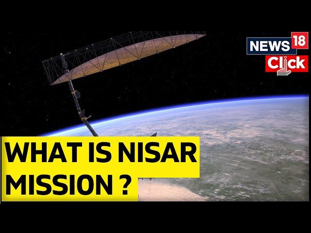 ISRO NASA Joint Mission To Study Earth Closely Using Radar Imaging | Space | Science | News18