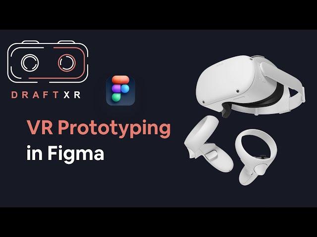 Figma tutorial - Quick VR prototype