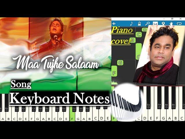 Maa Tujhe Salaam ( Vandemataram ) Song Keyboard Notes (piano cover) | A.R. Rahman