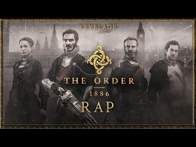 THE ORDER: 1886 RAP - Soy un Caballero | Keyblade